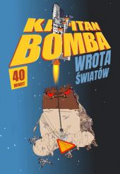 Kapitan Bomba - Wrota Światów
